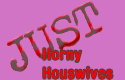 Just Horny Housewives